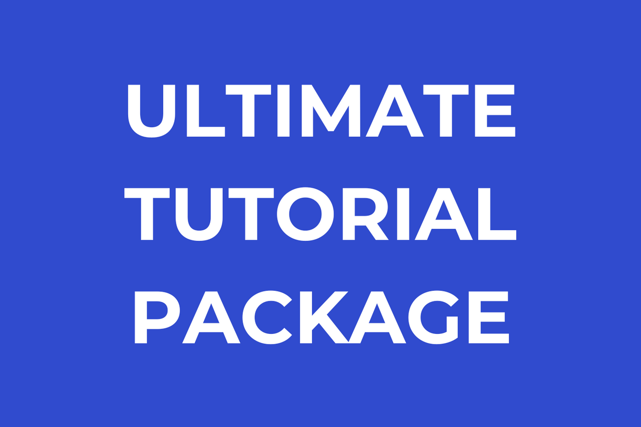 Ultimate Tutorial Package