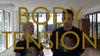 Body Tension - Complete Guide for Flyers